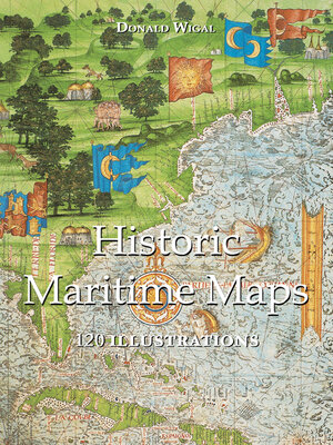 cover image of Historic Maritime Maps 120 illustrations